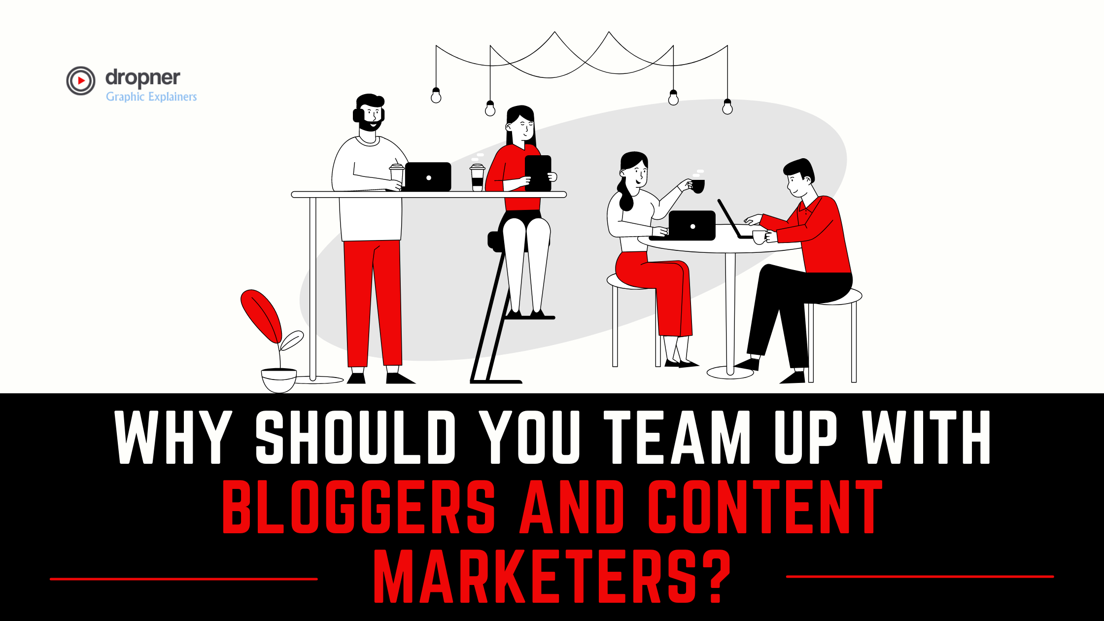 Team up with bloggers and content marketers