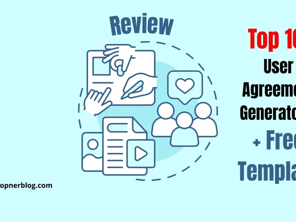 Top 10 User Agreement Generators Review + Free Template