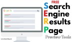 Illustration of a computer monitor displaying a simulated Google Search Engine Results Page (SERP) with highlighted search sections and the text 'FREE Search Engine Results Page Preview Tools'.