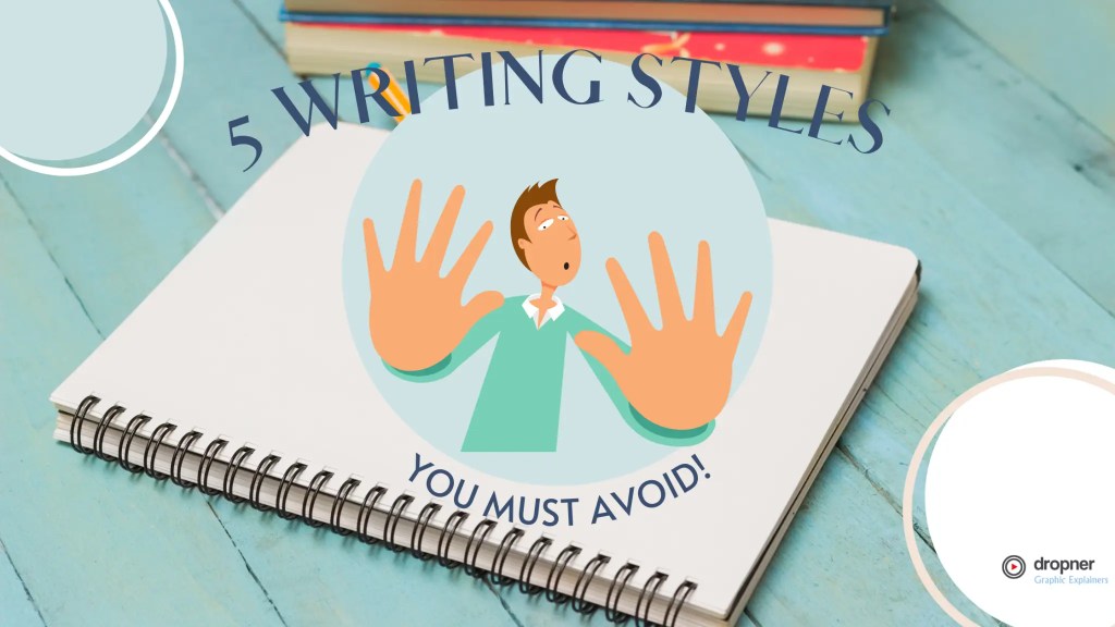 Cartoon man holding his out that says stop Writing Styles To Avoid
