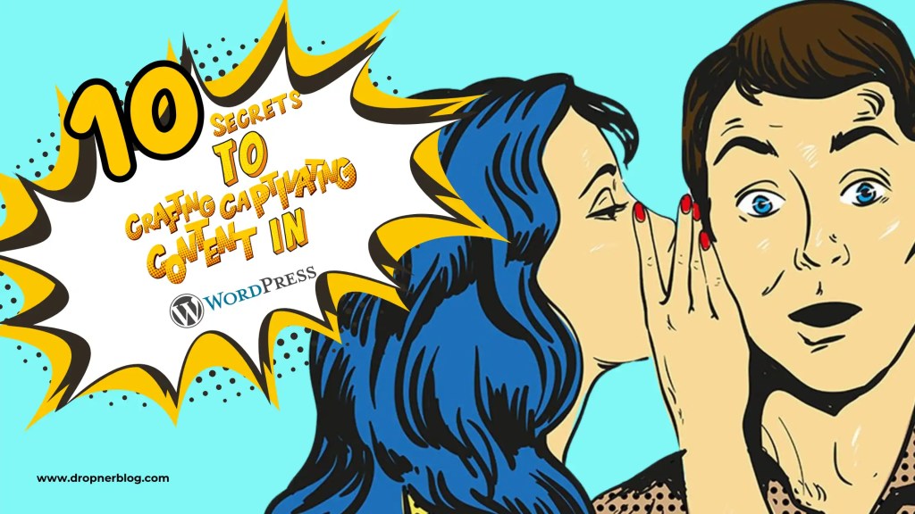 whispering in someone's ear telling a secret in comic style: Crafting Captivating Content In WordPress to create Good Content For Your Blog